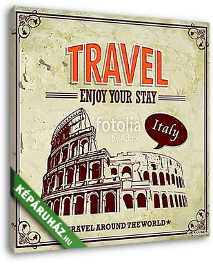 Vintage Travel Olaszország Colosseum Rómában nyaralás címkék - vászonkép 3D látványterv