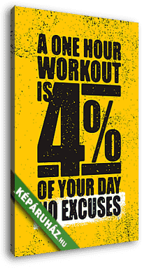 Egy órás edzés a nap 4 százaléka. Nincs mentség. Inspiri - vászonkép 3D látványterv