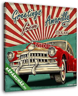 Vintage touristic greeting card with retro car.Amarillo.Texas. - vászonkép 3D látványterv