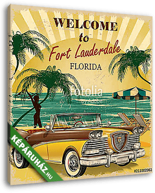 Welcome to Fort Lauderdale, Florida retro poster. - vászonkép 3D látványterv
