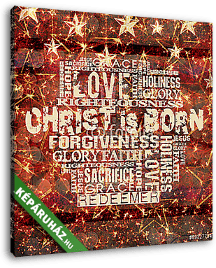 Krisztus született vallási szavak Grunge Háttéren - vászonkép 3D látványterv