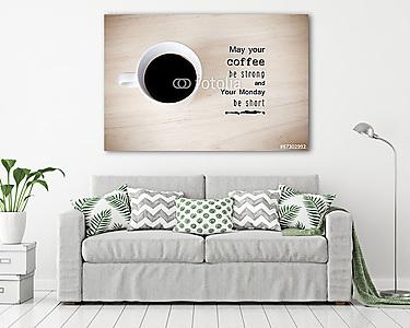 Inspiráló ajánlat a kávéscsésze hátterén (vászonkép) - vászonkép, falikép otthonra és irodába