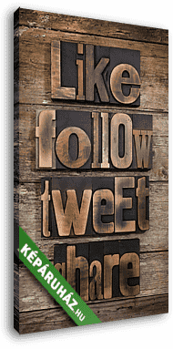Like, follow, tweet, share, social network feliratok deszka háttérrel - vászonkép 3D látványterv