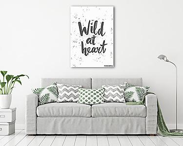 Wild at Heart Poster Design (vászonkép) - vászonkép, falikép otthonra és irodába