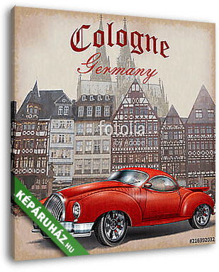 Cologne, Germany.Vintage poster. - vászonkép 3D látványterv