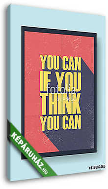 Motivációs idézet poszter vagy banner grunge vintage stílusban - vászonkép 3D látványterv