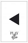 Play - Pause - Stop sorozat - Play often vászonkép, poszter vagy falikép