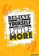 Believe In Yourself A little More. Inspiring Creative Motivation Quote Poster Template. Vector Typography Banner vászonkép, poszter vagy falikép