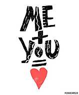 Me You Love. Hand written lettering postcard or poster, banner for Valentine day or romantic occassion. Hand drawn vector illust vászonkép, poszter vagy falikép