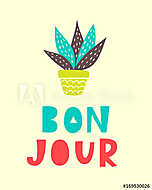 Bon Jour vászonkép, poszter vagy falikép