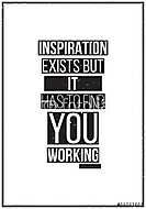 Inspiráció létezik, de munka közben talál rád. Pablo Picasso vászonkép, poszter vagy falikép