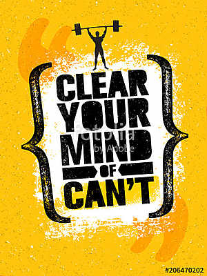 Clear Your Mind Of Cant. Inspiring Workout and Fitness Gym Motivation Quote Illustration Sign. Creative Strong Sport (bögre) - vászonkép, falikép otthonra és irodába