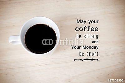 Inspiráló ajánlat a kávéscsésze hátterén (poszter) - vászonkép, falikép otthonra és irodába