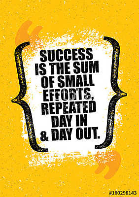 Success Is The Sum Of Small Efforts, Repeated Day In And Day Out. Inspiring Creative Motivation Quote Poster Template. (vászonkép óra) - vászonkép, falikép otthonra és irodába