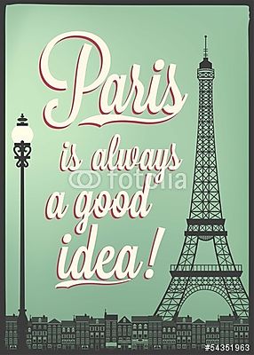 Párizs mindig jó döntés (fotótapéta) - vászonkép, falikép otthonra és irodába
