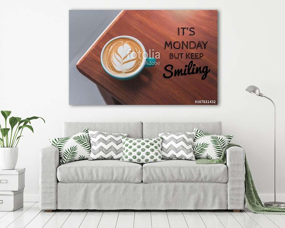 Inspirational quote with hot coffee cup on wooden table backgrou - vászonkép, falikép vásárlás Inspirational quote with hot coffee cup on wooden table backgrou (keretezett kép) - vászonkép, falikép otthonra és irodába