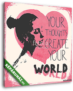 Gondolatait alakítják a  világodat. Női portré rózsaszín szívvel - vászonkép 3D látványterv