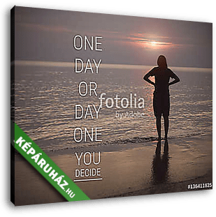 Inspirational quote on silhouette of woman walking on the beach - vászonkép 3D látványterv