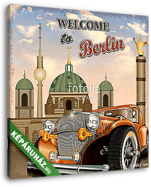 Welcome to Berlin retro poster. - vászonkép 3D látványterv