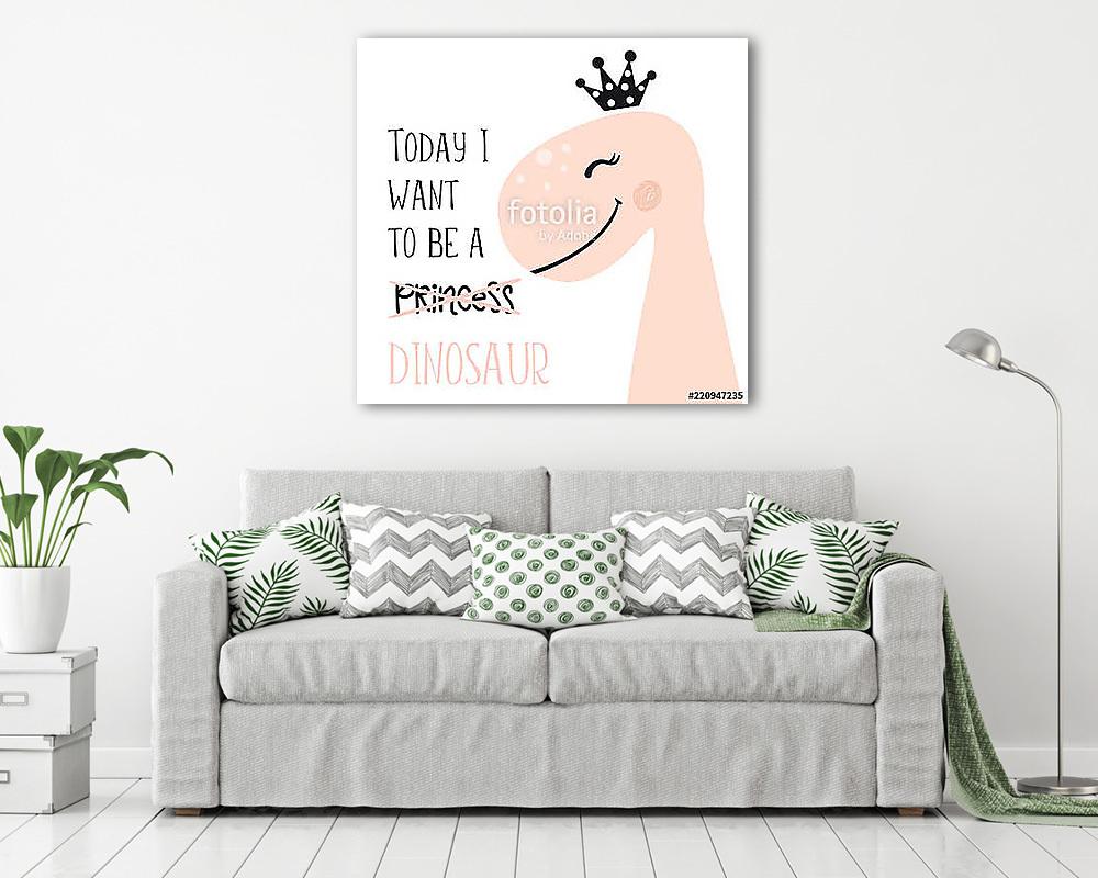 Ma dinó hercegnő leszek (vászonkép) - vászonkép, falikép otthonra és irodába