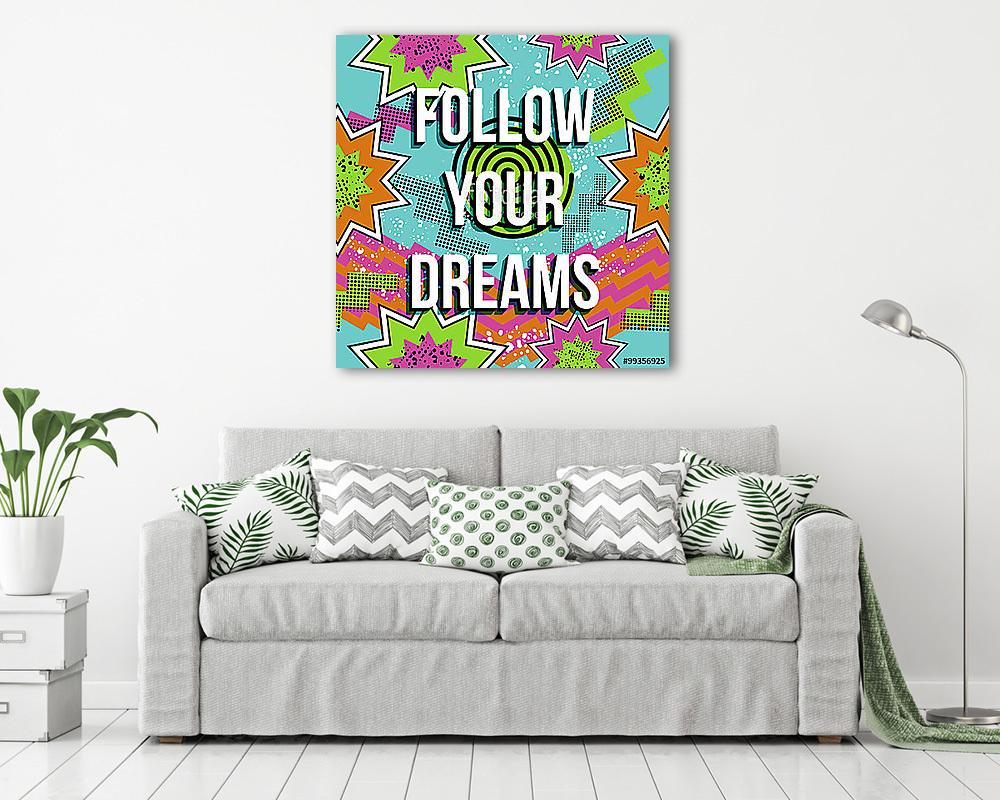 Inspiráció idézet motiváció álom retro pop képregény (poszter) - vászonkép, falikép otthonra és irodába