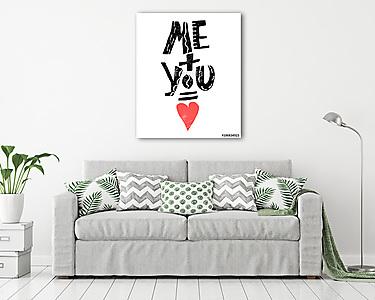 Me You Love. Hand written lettering postcard or poster, banner for Valentine day or romantic occassion. Hand drawn vector illust (vászonkép) - vászonkép, falikép otthonra és irodába