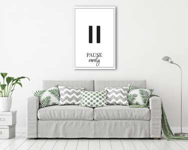 Play - Pause - Stop sorozat - Pause rarely (vászonkép) - vászonkép, falikép otthonra és irodába