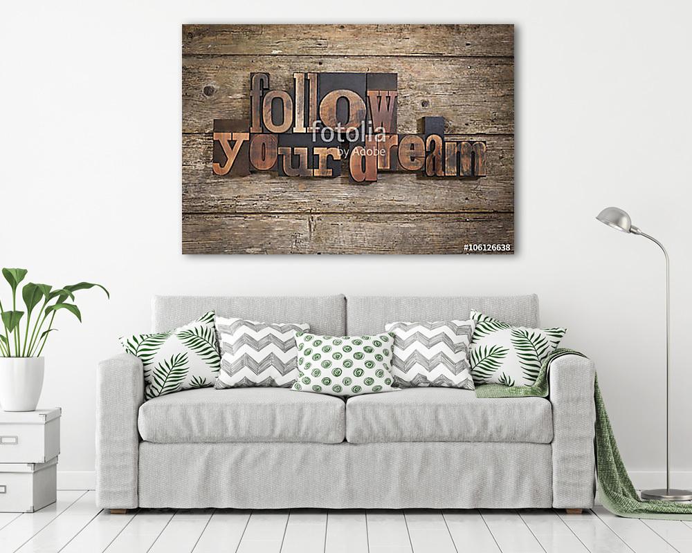 nyomd meg az álmodat írással (vászonkép) - vászonkép, falikép otthonra és irodába
