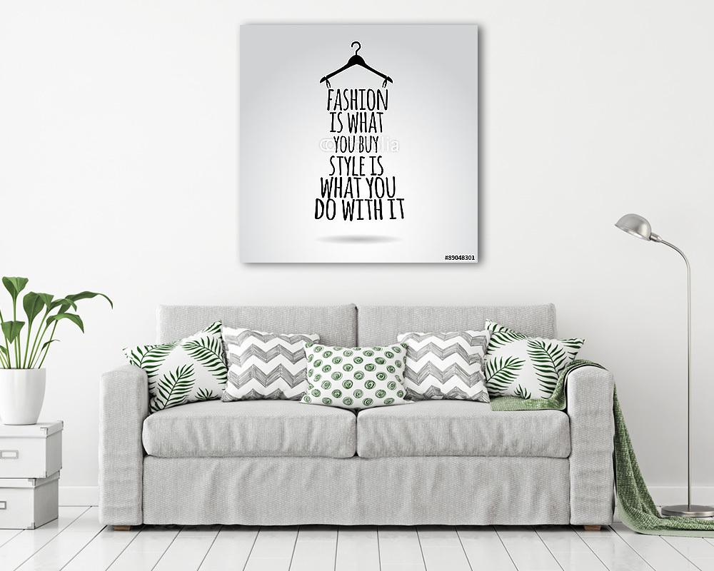 Inspiráló idézet a stílusról. Vektoros művészet. (vászonkép) - vászonkép, falikép otthonra és irodába