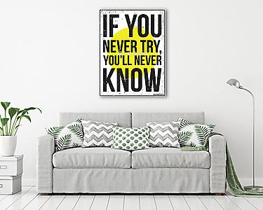 Motivációs idézet: Ha sosem próbálod.... (vászonkép) - vászonkép, falikép otthonra és irodába