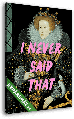 I never said that (Barokk & Graffiti) - vászonkép 3D látványterv I never said that (Barokk & Graffiti) - vászonkép 3D látványterv
