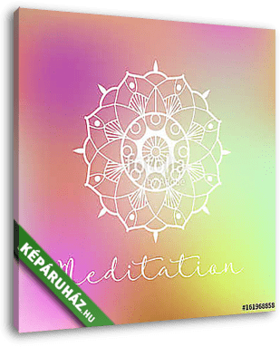 Meditation vector illustration with mandala on colorful backgrou - vászonkép 3D látványterv