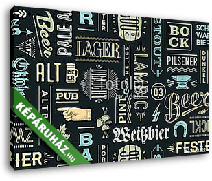 Seamless pattern with types of beer and hand drawn lettering for - vászonkép 3D látványterv