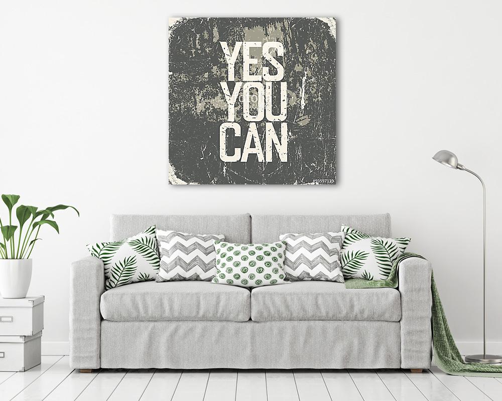 Yes You Can  Grunge stílus (többrészes kép) - vászonkép, falikép otthonra és irodába