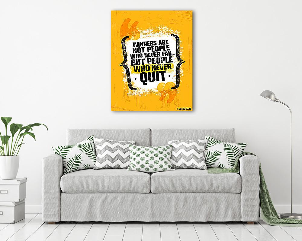 Winners Are Not Those Who Never Fail, But People Who Never Quit. Inspiring Creative Motivation Quote Poster Template (bögre) - vászonkép, falikép otthonra és irodába
