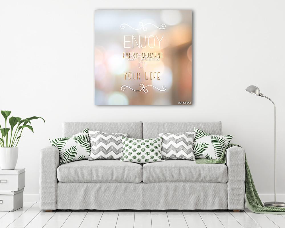 Élvezze életének minden pillanatát az elmosódott háttérzene fele - vászonkép, falikép vásárlás Élvezze életének minden pillanatát az elmosódott háttérzene fele (fotótapéta) - vászonkép, falikép otthonra és irodába