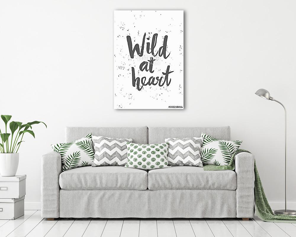 Wild at Heart Poster Design (keretezett kép) - vászonkép, falikép otthonra és irodába