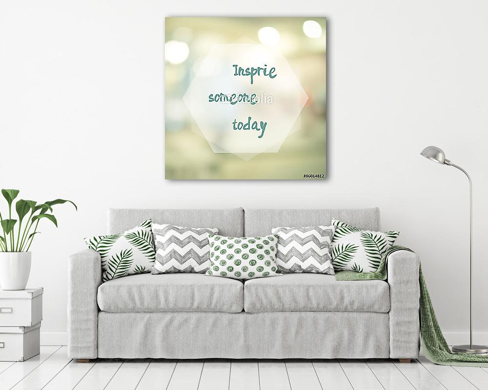 Inspiráló idézet - vászonkép, falikép vásárlás Inspiráló idézet (fotótapéta) - vászonkép, falikép otthonra és irodába