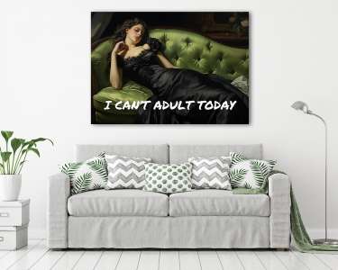 I can't adult today (Barokk & Graffiti) (vászonkép) - vászonkép, falikép otthonra és irodába