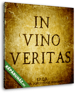 In vino veritas (Borban az igazság) - kő textúrájú háttéren - vászonkép 3D látványterv