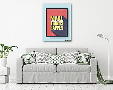 Motivációs idézet poszter vagy banner grunge vintage stílusban (vászonkép) - vászonkép, falikép otthonra és irodába