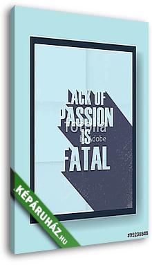 Üzleti motivációs poszter a szenvedélyről és a szüreti munkaról  - vászonkép 3D látványterv
