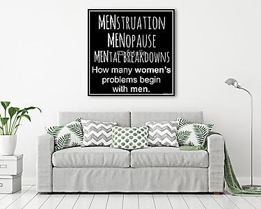 Vicces, inspiráló, vektoros idézet a nőkről. (vászonkép) - vászonkép, falikép otthonra és irodába