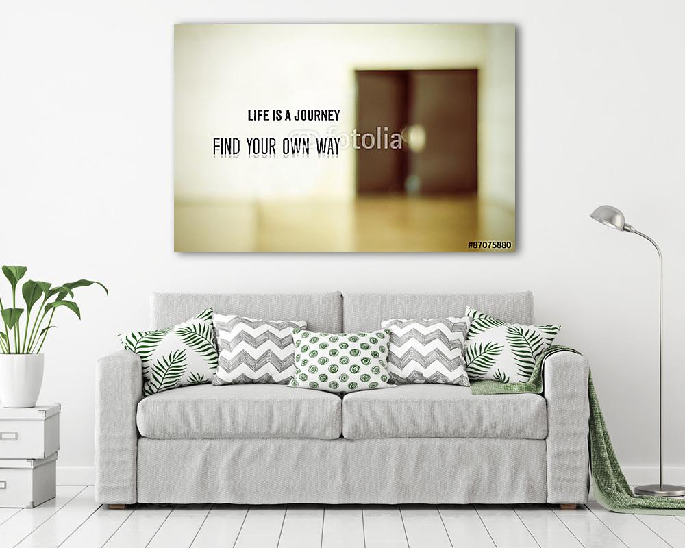 Az élet egy út, megtalálja a saját útját, inspirációs idézet - vászonkép, falikép vásárlás Az élet egy út, megtalálja a saját útját, inspirációs idézet (fotótapéta) - vászonkép, falikép otthonra és irodába