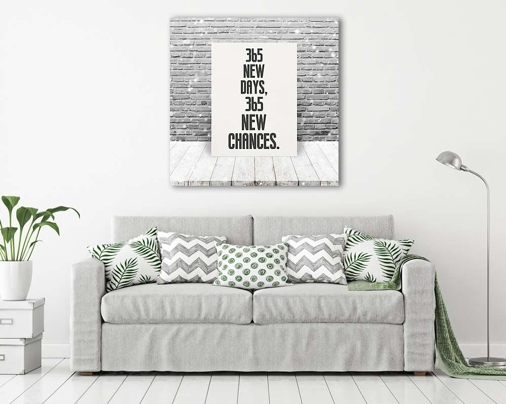 365 new days, 365 new chances (poszter) - vászonkép, falikép otthonra és irodába