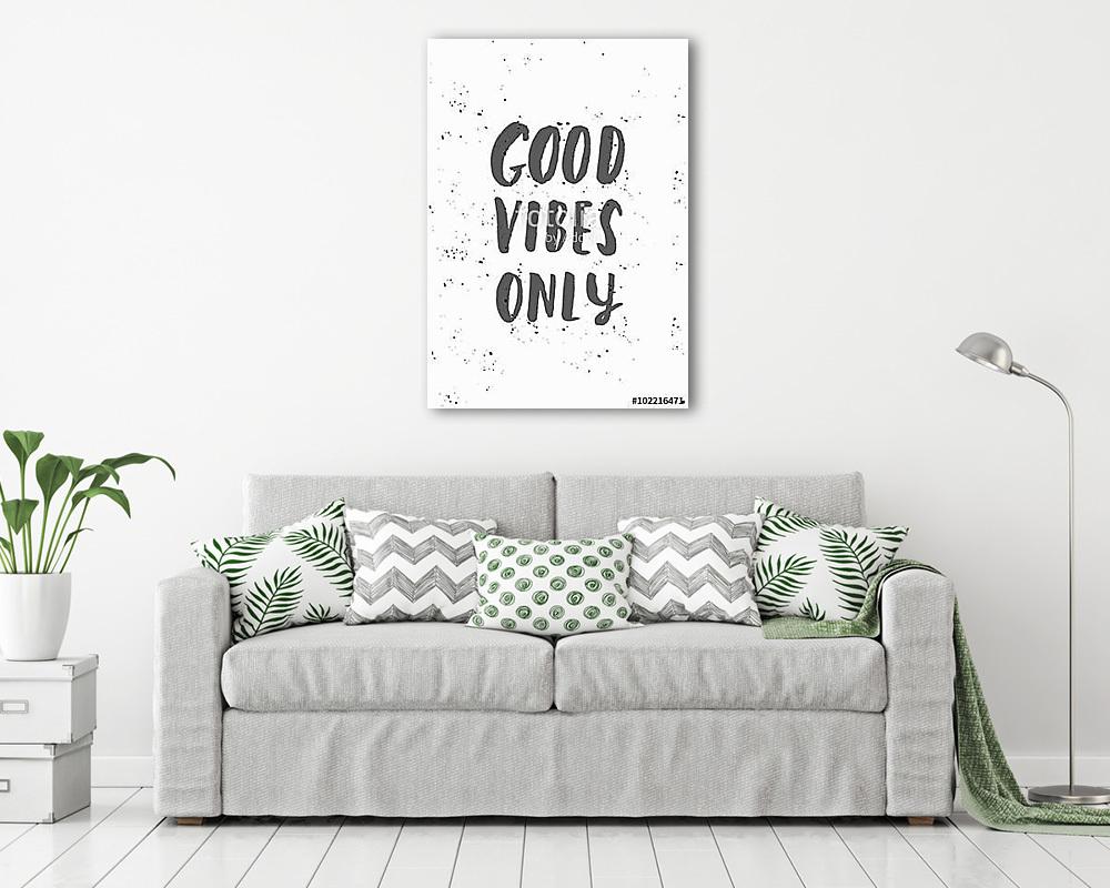 Good Vibes Only Poster Design - vászonkép, falikép vásárlás Good Vibes Only Poster Design (keretezett kép) - vászonkép, falikép otthonra és irodába