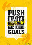 Push Your Limits Constantly And Keep Settings New Goals. Inspiring Creative Motivation Quote Poster Template vászonkép, poszter vagy falikép