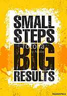 Small Steps. Big Results. Inspiring Creative Motivation Quote Poster Template. Vector Typography Banner Design Concept vászonkép, poszter vagy falikép