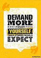 Demand More From Yourself Than Others Would Expect. Inspiration Creative Motivation Quote Template. vászonkép, poszter vagy falikép
