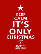 Keep Calm - It's Only Chrismtas and a Happy New Year vászonkép, poszter vagy falikép